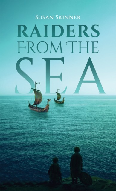 Raiders From the Sea by Susan Skinner (Paperback Book)