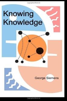 Knowing Knowledge von George Siemens | Buch | Zustand sehr gut