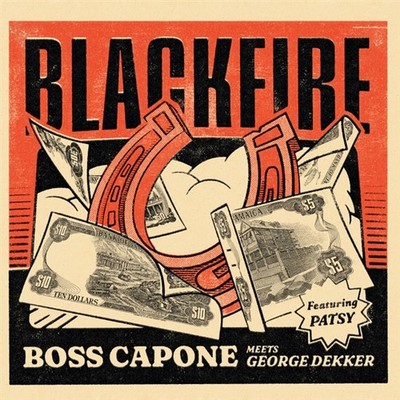 Boss Capone & George Dekker Blackfire (Vinyl) (UK IMPORT) (PRESALE 10/01/2026)