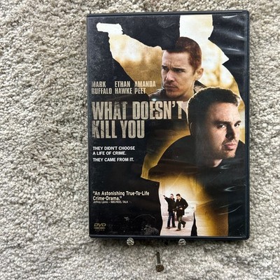 WHAT DOESN'T KILL YOU DVD 2008 Mark Ruffalo Ethan Hawke Crime Drama