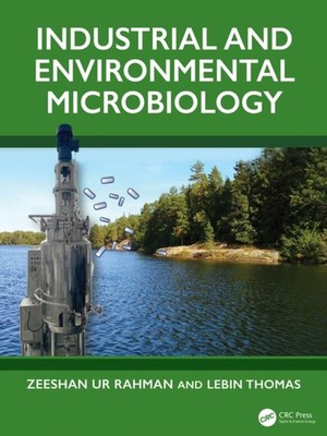 INDUSTRIAL AND ENVIRONMENTAL MICROBIOLO by RAHMAN ZEESHAN UR Paperback Self Help