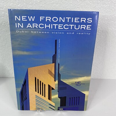 New Frontiers in Architecture Dubai HC Book by Laura Daglio Emirates Twin Towers