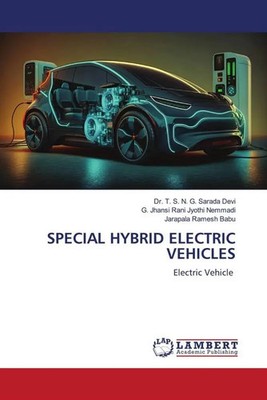 T. S. N. G. Sarada Devi (u. a.) | SPECIAL HYBRID ELECTRIC VEHICLES | Taschenbuch