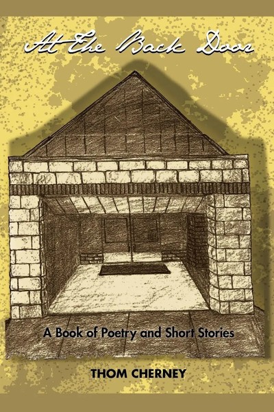 Thom Cherney | At The Back Door | Taschenbuch | Englisch (2010) | Xlibris-image