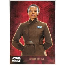 Topps Star Wars The Force Awakens Base Card KORR SELLA #26, See Pics/Descr.