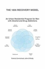 The 1835 Recovery Model: An - Paperback, by Carmichael Patrick; O'Reilly - Good