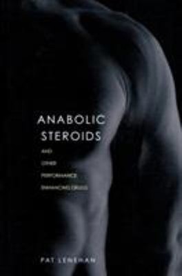 Anabolic Steroids Paperback Patrick Lenehan