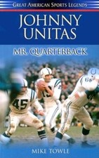 Towle - Johnny Unitas - New paperback or softback - X555z