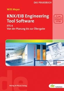 KNX/EIB Engineering Tool Software: ETS4 - Von der P... | Buch | Zustand sehr gut
