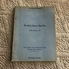 ARTIC JUNGLE SURVIVAL FIELD TEST Official Use Only Handbook Guide 1956 Vintage