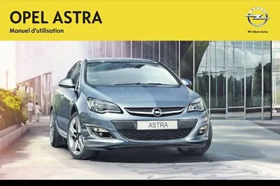 Opel Astra J 4 versions 2014 - 2019 Notice d'Utilisation Français - Photo 1/4