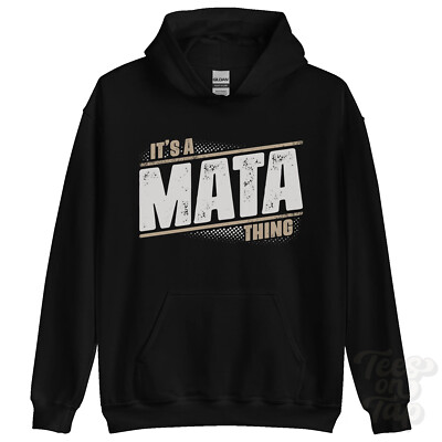 ITS A MATA THING HOODIE Name Nachname lustig Familie Hoody Geschenkidee