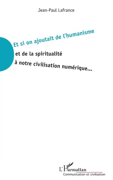 Et Si On Ajoutait De L'humanisme Et De La Spiritualité à Notre Civilisation...-image
