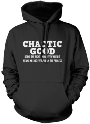 Chaotic Good, Doing the Right Thing - Dungeons Game Unisex Hoodie