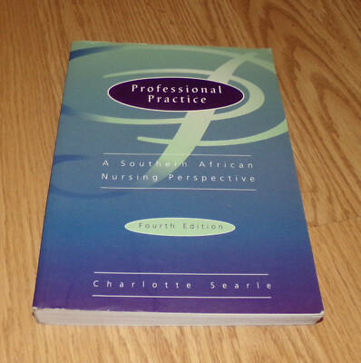 Professional Practice A Southern African Nursing Perspective