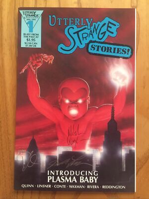 UTTERLY STRANGE STORIES! #1 1991 | FIRST APPEARANCE OF PLASMA BABY TRIPLE SIGNED