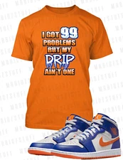 99 Problems Drip Aint  Sneaker Tee Shirt J1 Mid Wheaties Big Tall Small Sport T
