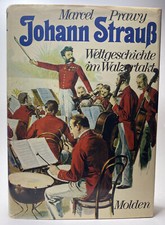 Johann Strauss: Weltgeschichte im Walzertakt (German Edition) SIGNED BY AUTHOR