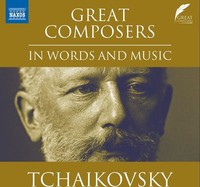 Audio Cd - Pyotr Ilyich Tchaikovsky - Great Composers In Words And Music - Naxo