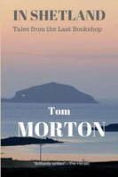 In Shetland Tom Morton Taschenbuch Kartoniert / Broschiert Englisch 2017