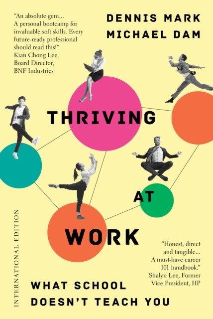 Thriving at Work by Dennis Mark (Paperback Book)