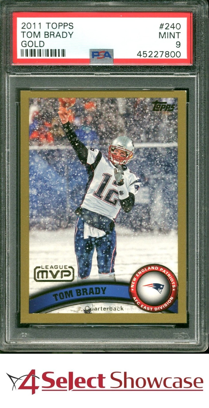 2011 TOPPS GOLD #240 TOM BRADY PATRIOTS #/2011 PSA 9