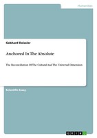 Gebhard Deissler | Anchored In The Absolute | Taschenbuch | Englisch (2011)