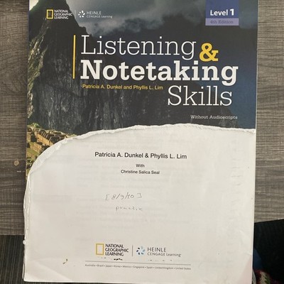 Listening and Notetaking Skills, Fourth Edition by Patricia Dunkel and Phyllis