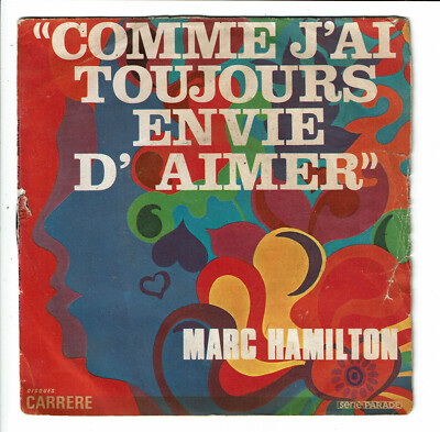 Marc HAMILTON Vinyl 45T 7'' WIE ICH IMMER LIEBEN MÖCHTE - CARRERE 6061127