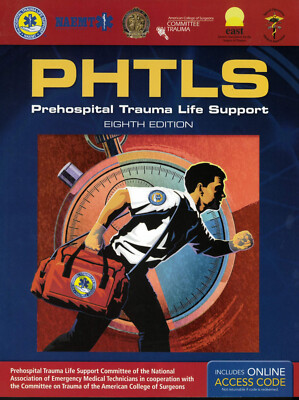Prehospital Trauma Life Support (PHTLS), 8th Edition