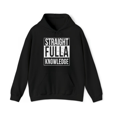 Straight Fulla Knowledge Graphic Hoodie, Sizes S-5XL