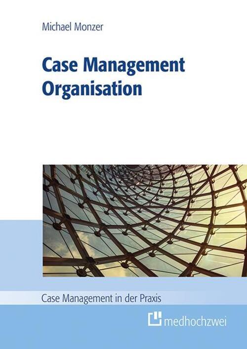 Thumbnail - Case Management Organisation | Monzer Michael | Taschenbuch | Case