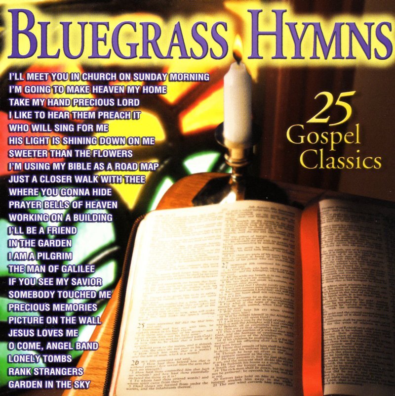Bluegrass Hymns:  25 Gospel Classics - Various Artists - CD