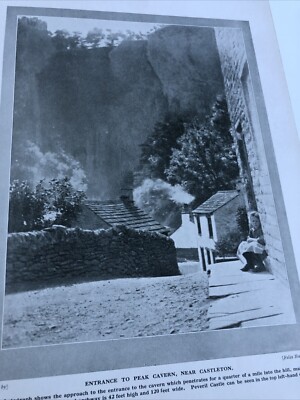 Derbyshire 1924: Peveril Castle Castleton Entrance To Peak Cavern