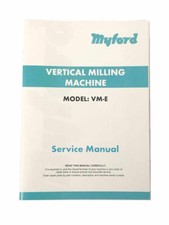New Revised Myford Manual For VM-E Milling Machine - Direct From Myford