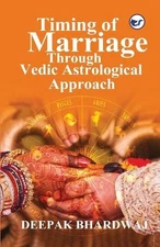 Deepak Bhardwaj Timing of Marriage Through Vedic Astrolo (Paperback) (UK IMPORT)