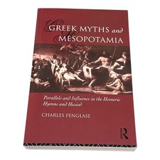 Greek Myths And Mesopotamia Charles Penglase Routledge Red Trade PB Mythology