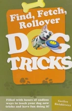 Find, Fetch, Rollover- Dog Tricks