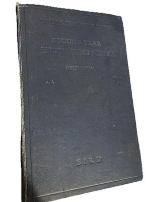 Second Year Engineering Science - Mechanical & Electrical by G. W. Bird