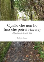 Roberto Sbrana | Quello Che Non Ho (Ma Che Potrei Riavere) | Taschenbuch (2020)