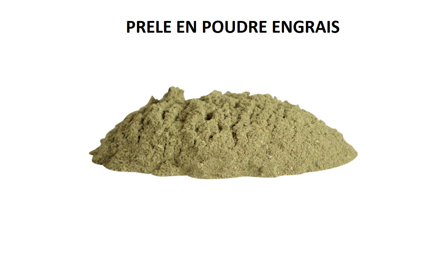Prêle en poudre 1 kg amendement terreau et engrais potager naturel