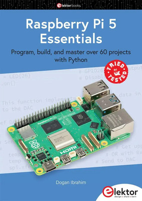 Raspberry Pi 5 Essentials | Dogan Ibrahim | Taschenbuch | 322 S. | Englisch