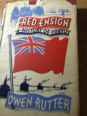 SHIPS RED ENSIGN A HISTORY OF CONVOY FP1942 OWEN RUTTER HARDBACK