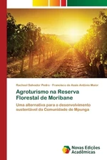Agroturismo na Reserva Florestal de Moribane by Rachael Salvador Pedro Paperback