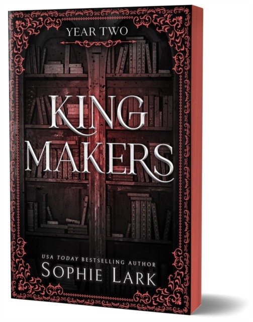 Kingmakers Year Two by Sophie Lark (Paperback Book)