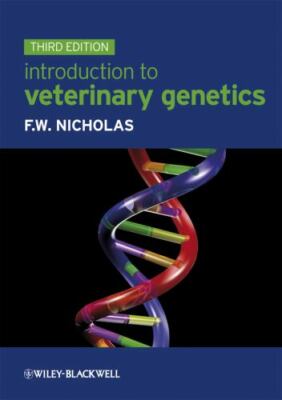 Introduction to Veterinary Genetics by Nicholas, Frank W.