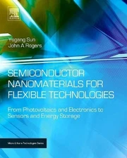 John A. Rogers Semiconductor Nanomaterials for Flexible  (Paperback) (UK IMPORT)