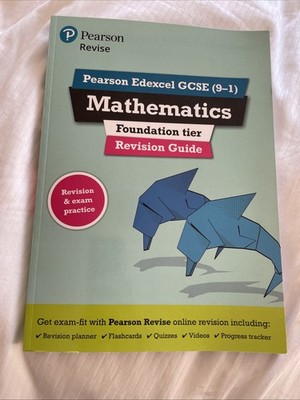 Pearson Edexcel GCSE (9-1) Mathematics Foundation Tier Revision Guide+App