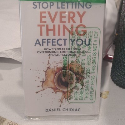 Stop Letting Everything Affect You by Daniel Chidiac Trade Paperback Self-Help