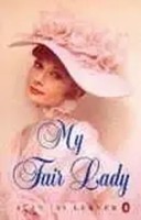 My Fair Lady | A Musical Play In Two Acts | Alan Lerner (U. A.) | Englisch